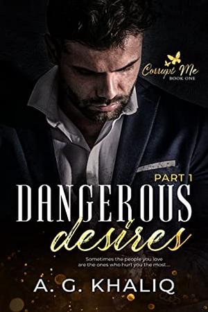 Dangerous Desires Novel Read Dangerous Desires Online For Free