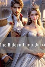 The Hidden Luna Queen